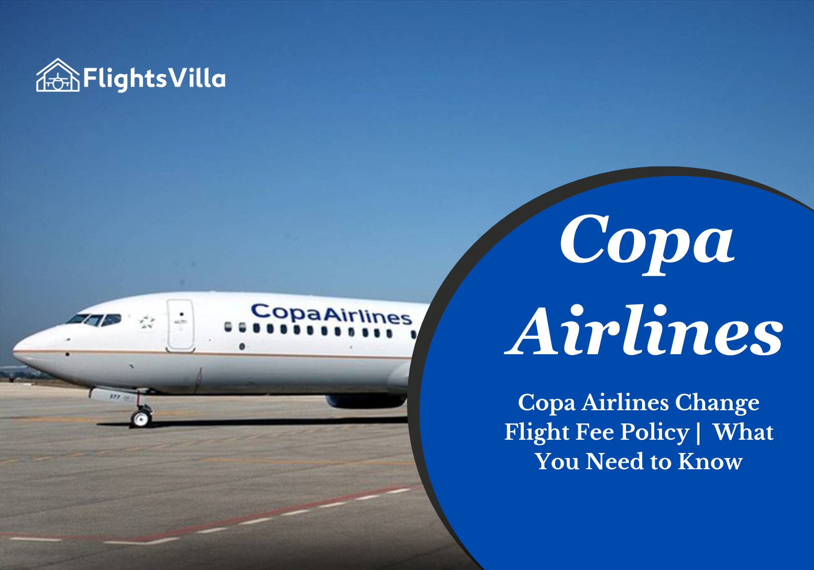 How Much Does Copa Charge to Change Flight